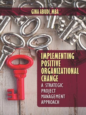 cover image of Implementing Positive Organizational Change